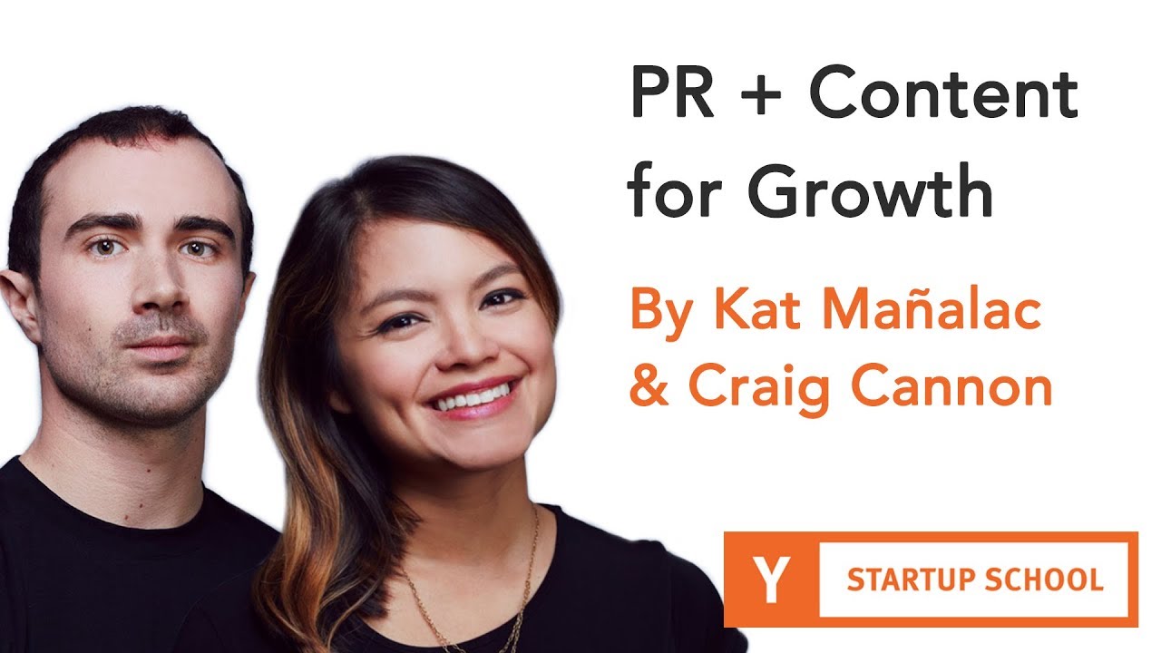 PR + Content for Growth by Kat Mañalac and Craig Cannon