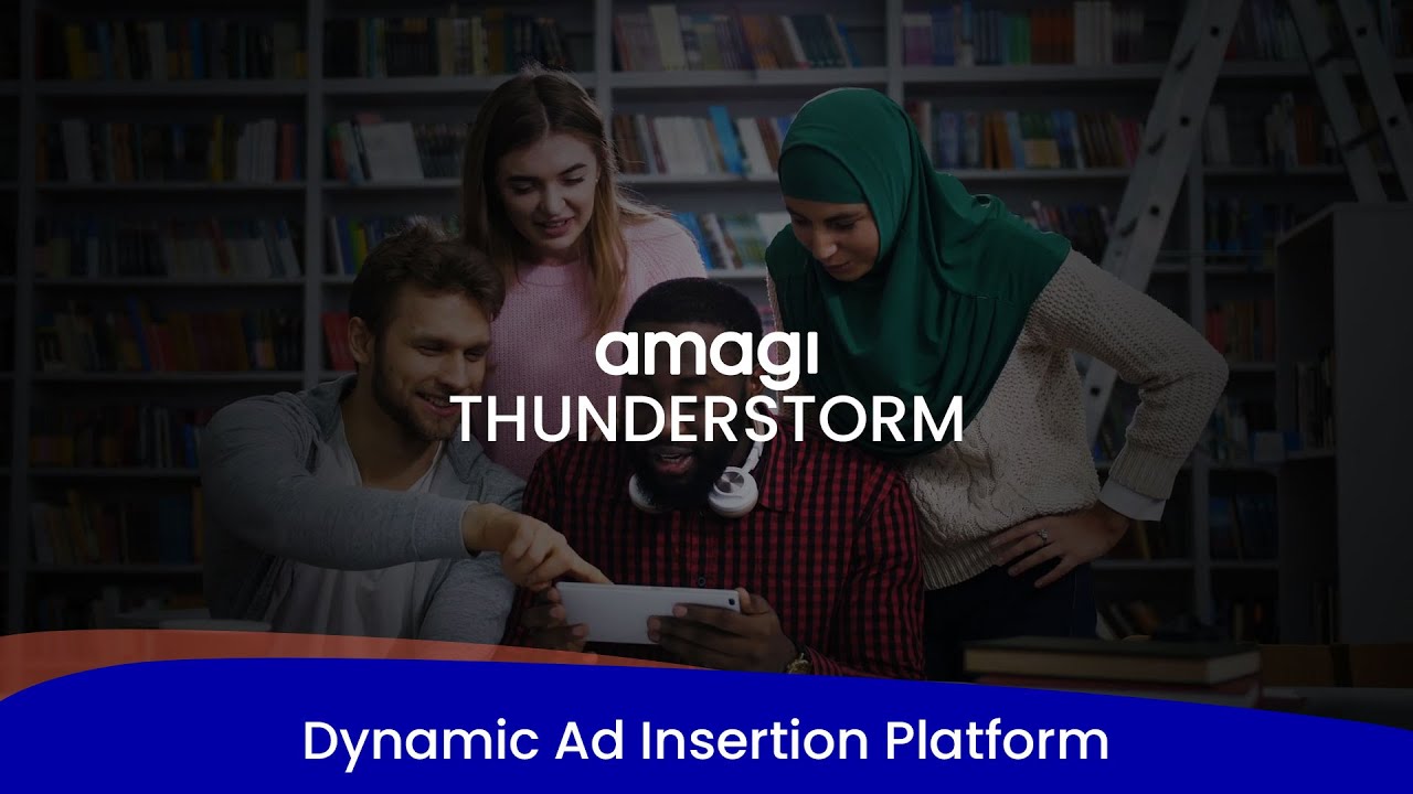 Amagi THUNDERSTORM - Dynamic Ad Insertion Platform