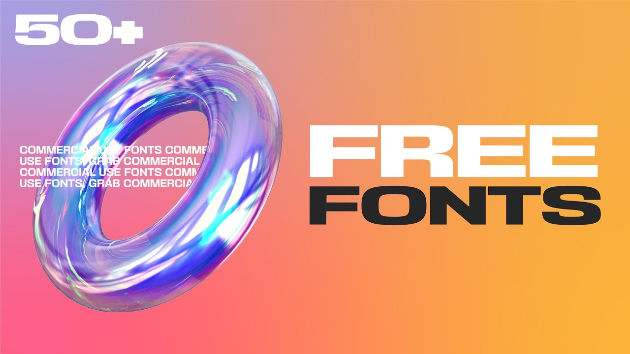 50+ MIND-BLOWING FONTS (Free For Commercial Use)