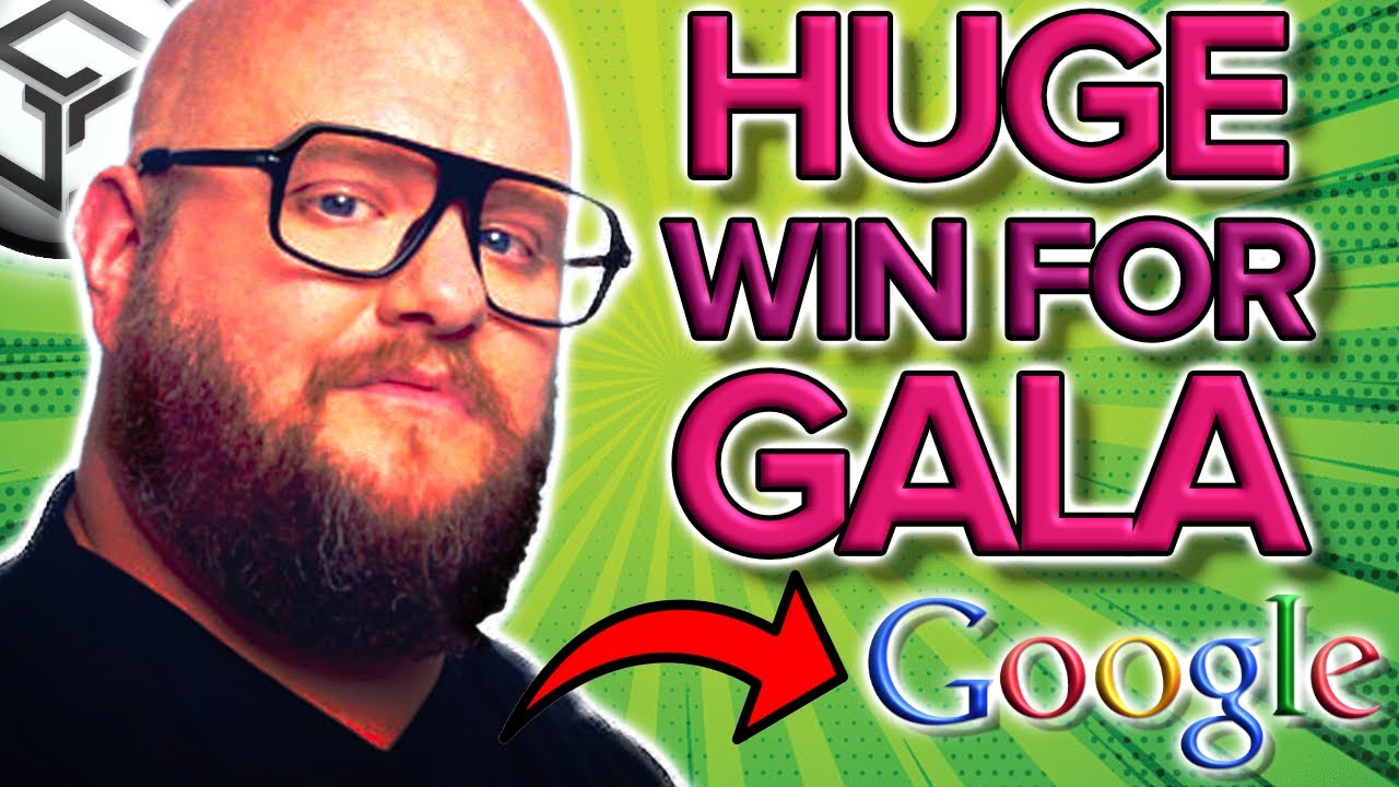 GOOGLE ADOPT WEB3 GAMING ADS!!! MASSIVE WIN FOR GALA GAMES!!
