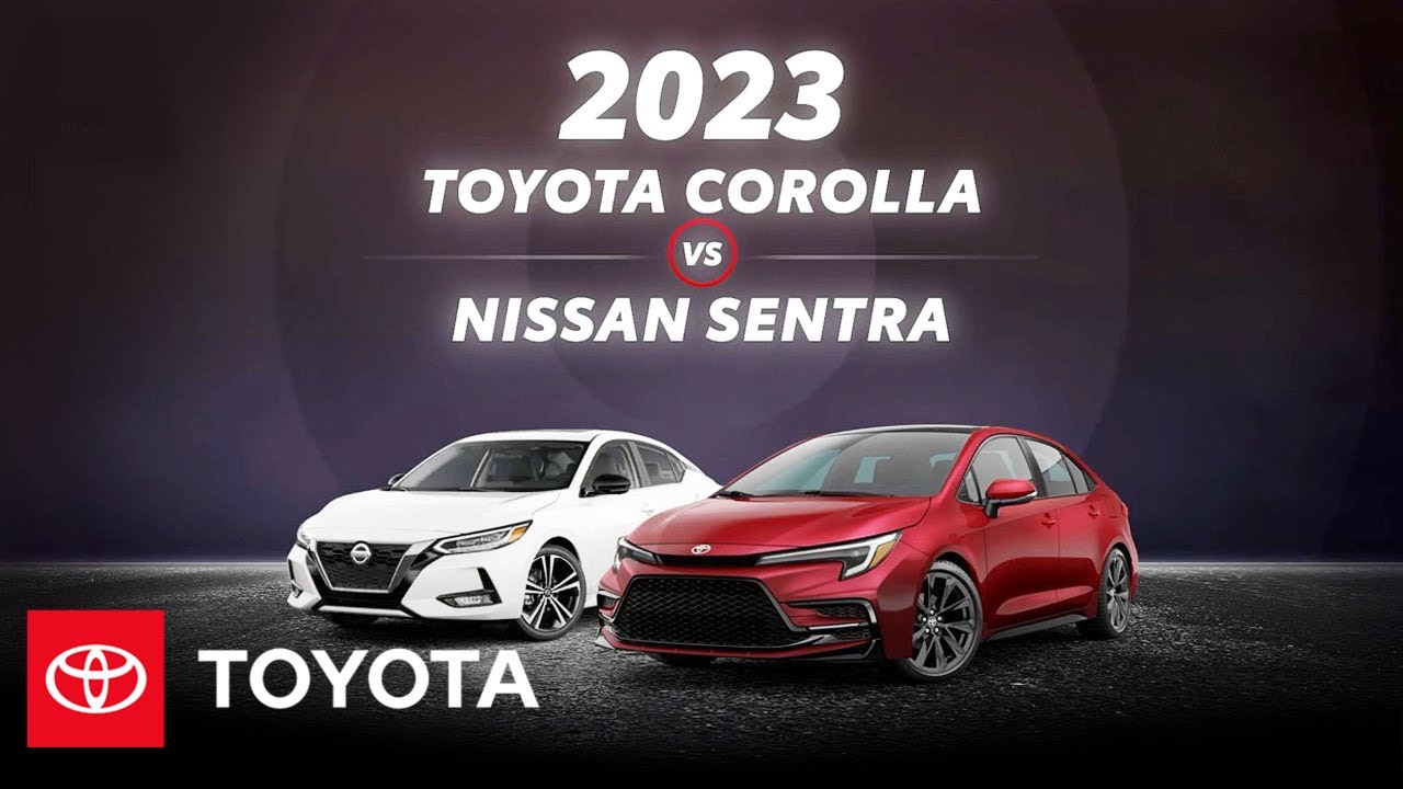 2023 Toyota Corolla vs 2023 Nissan Sentra | Toyota