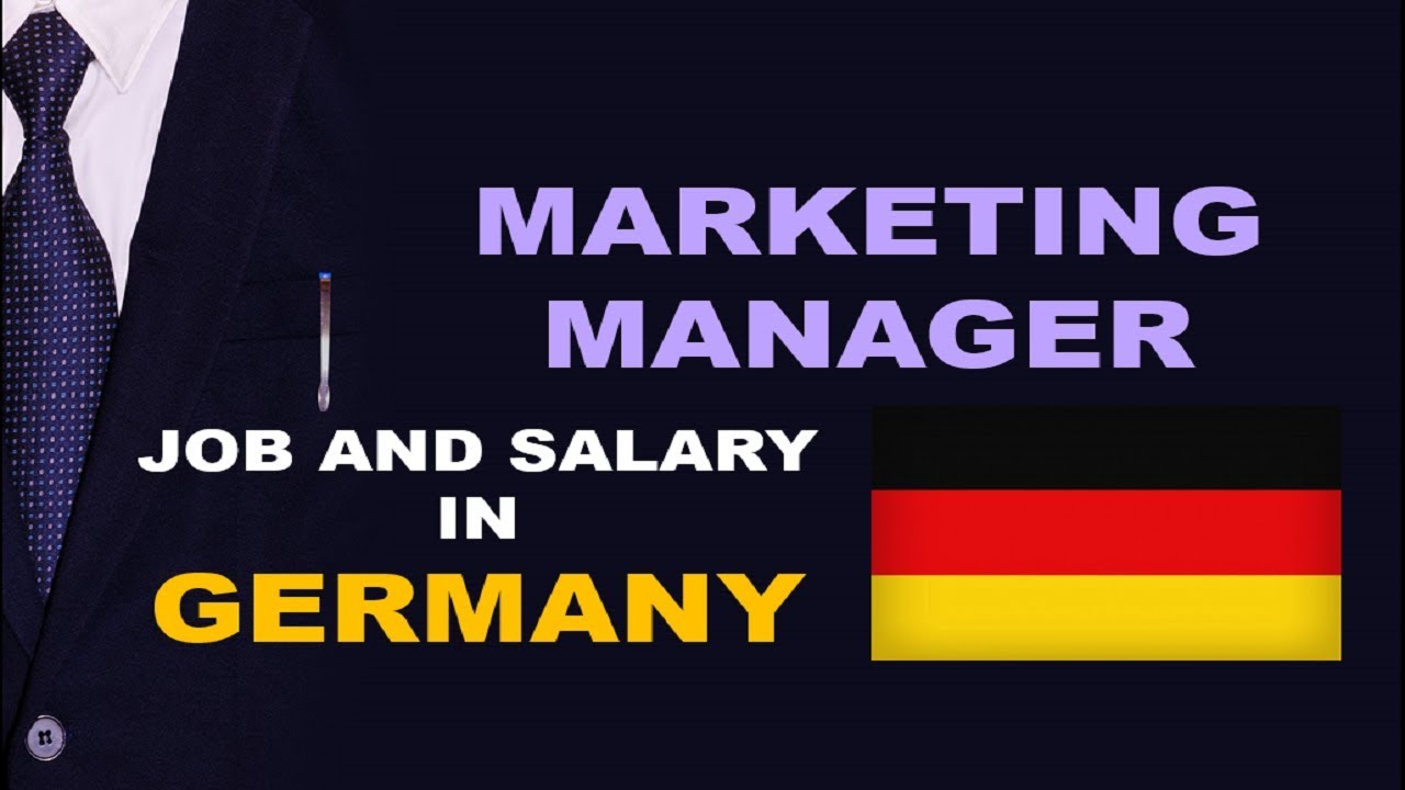 Marketing Manager Salary in Germany - Jobs and Wages in Germany