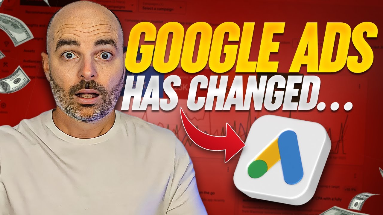Google Ads in 2023 has changed... AGAIN!