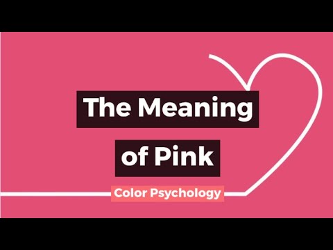 Color Psychology: The Meaning of Pink