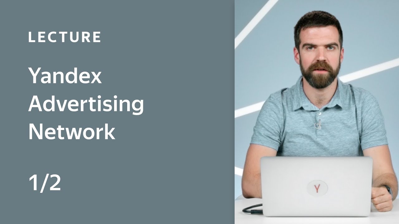Yandex Advertising Network. Part 1: Introduction, ad formats, pricing, and strategies
