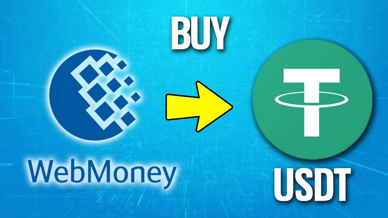 How To Buy USDT (Tether) With Web Money (How To Buy Crypto With Webmoney)