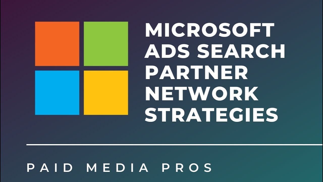 Bing Ads Search Partners Setting - Where Is It?