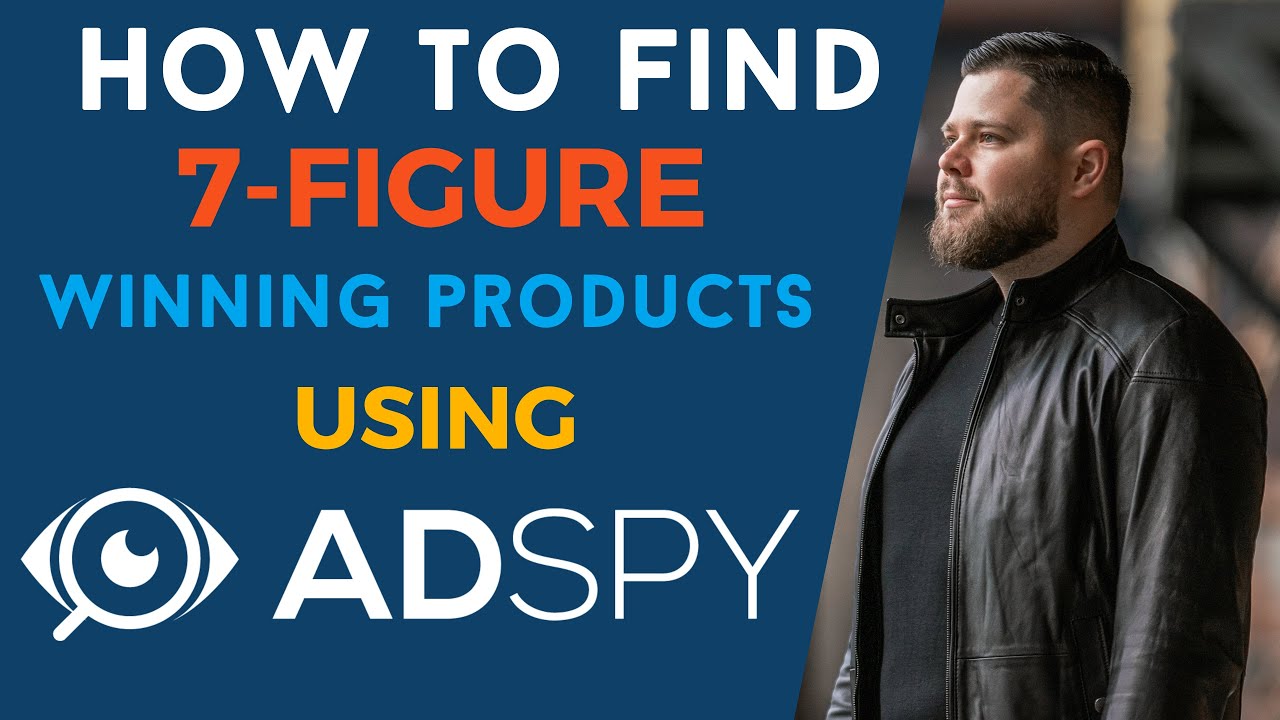 How to find 7-figure dropshipping winning products using AdSpy (+ examples of winning products)