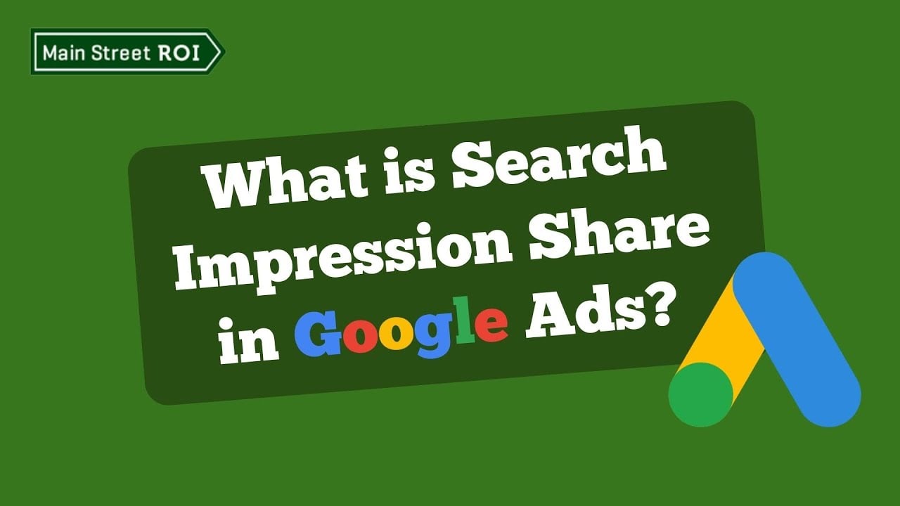 What is Search Impression Share in Google Ads?