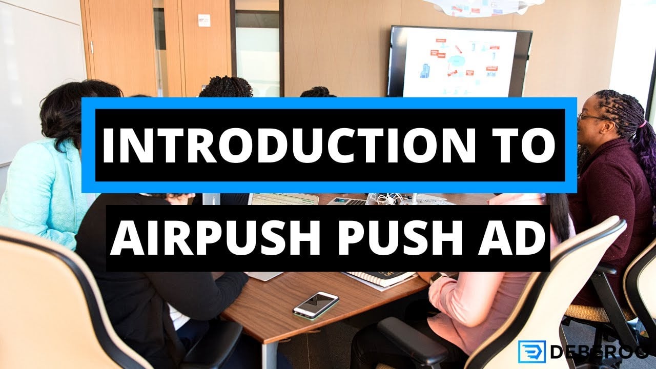 Introduction to the Airpush Push Traffic Network Tutorial