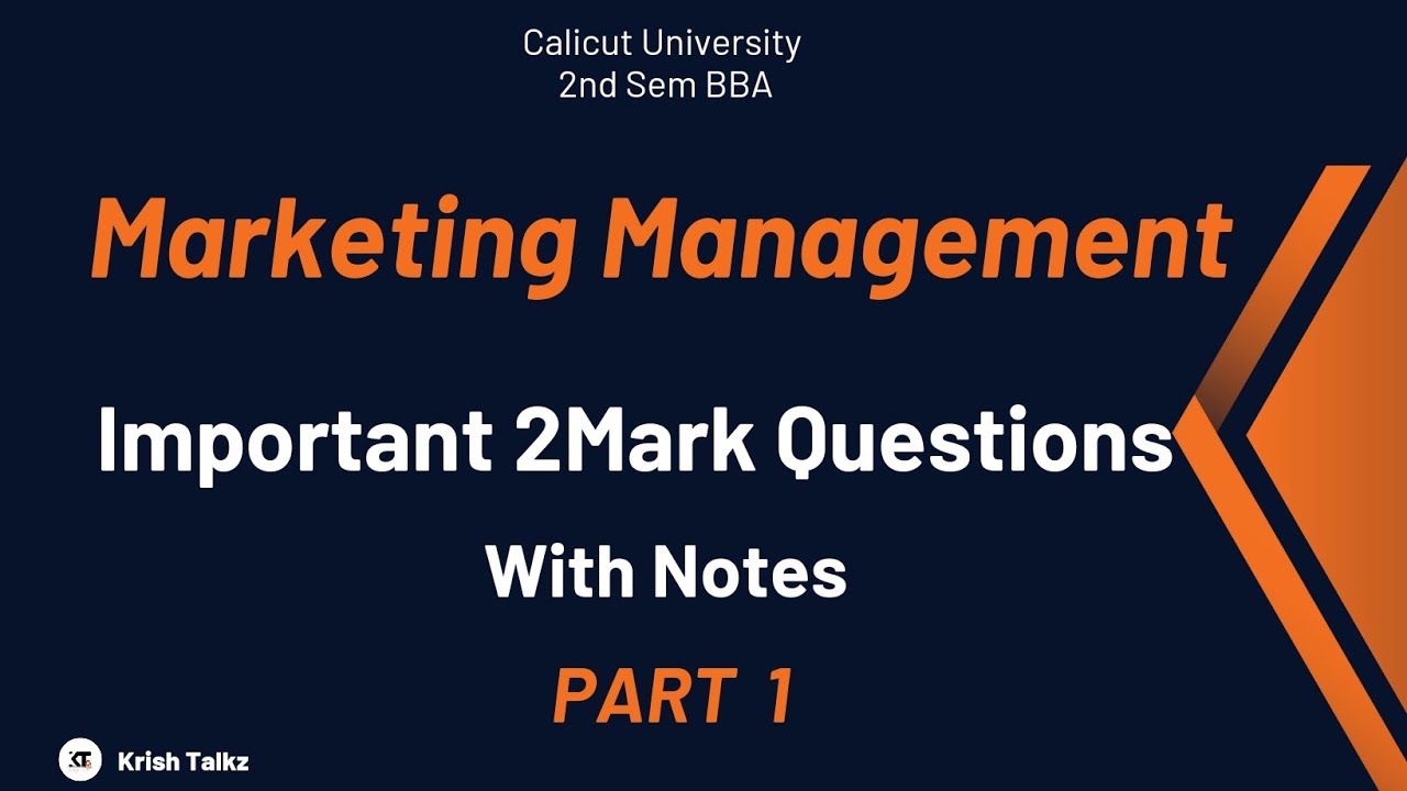 Calicut University 2nd Sem BBA Marketing Management Important 2 Mark Questions part 1 With Notes