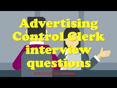 Advertising Control Clerk interview questions