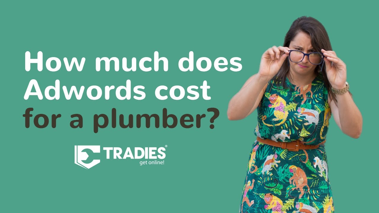 How much does Adwords Cost for a plumber?