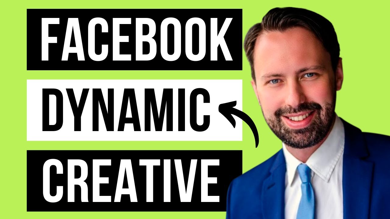 Dynamic Creative Facebook Ads (Dynamic Creative Optimization 2022)