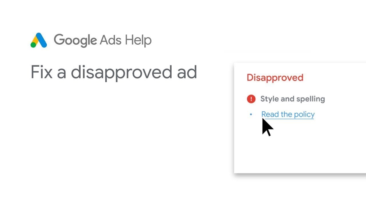 Google Ads Help: Fix a disapproved Google Ad