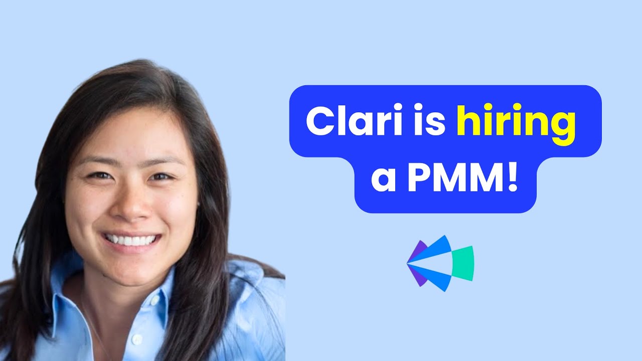 Clari is Hiring a Product Marketer! (ft. Jeanne, Director of PMM @Clari)
