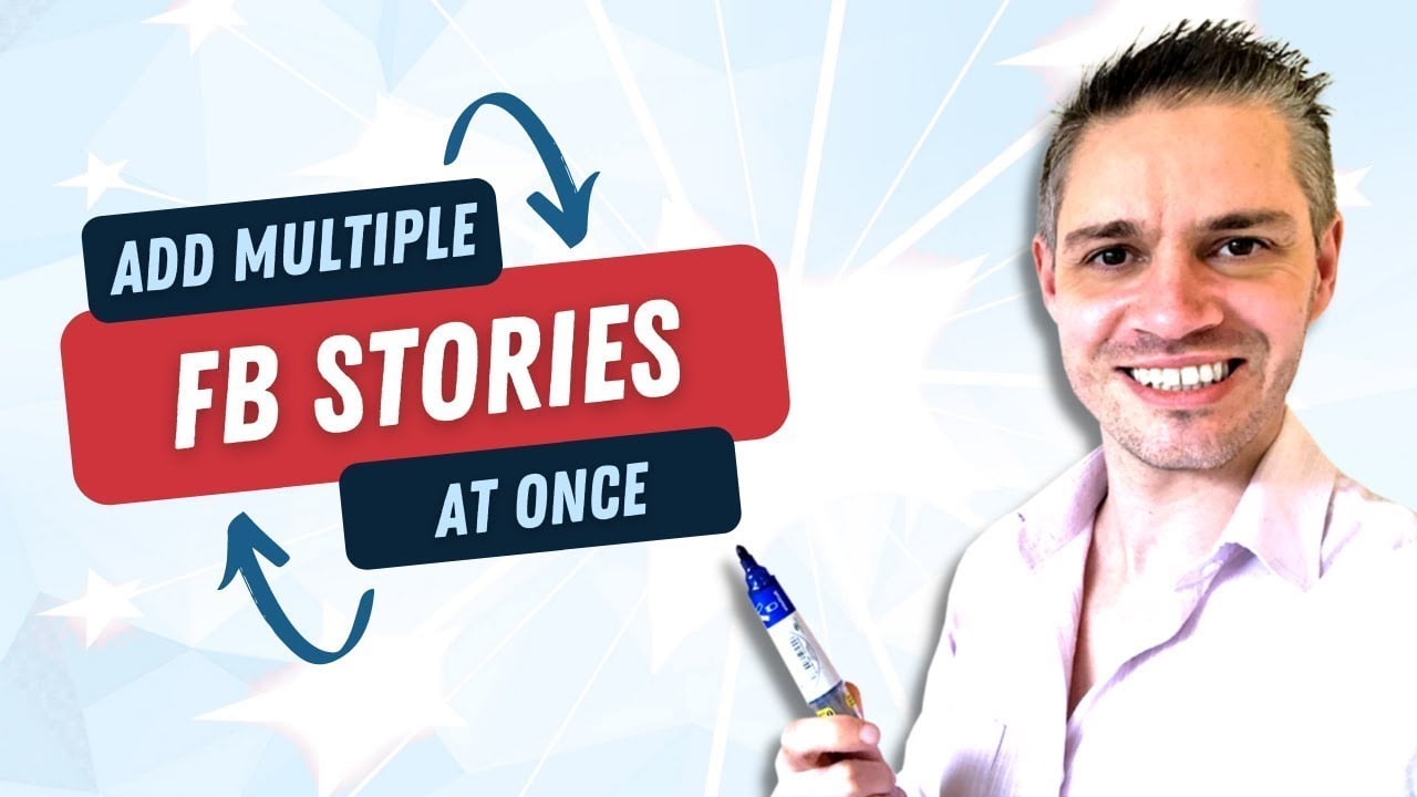 How to Add Multiple Facebook Stories at Once