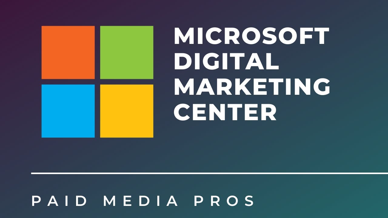 Microsoft Digital Marketing Center