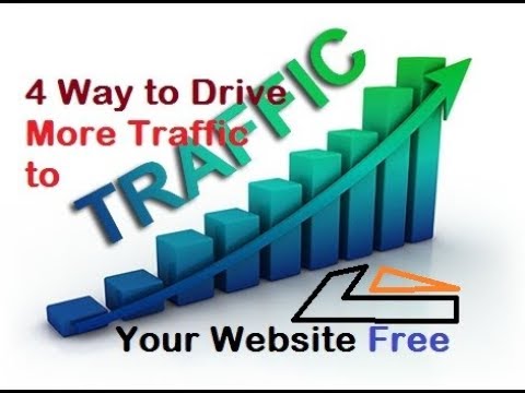 4 Way to Drive More Traffic to your website Free