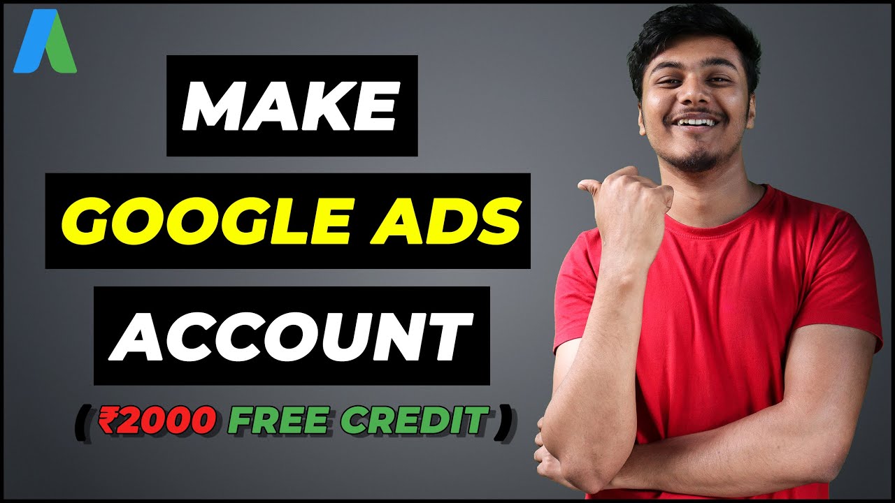 How To Setup Google Ads Account (AdWords) | Get Free ₹2000 Google Ads Credit ⚡️