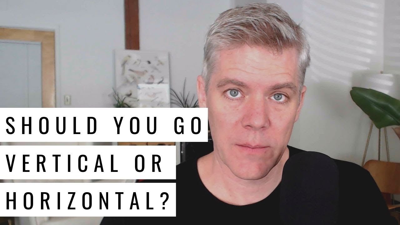 The Difference Between Horizontal & Vertical Marketing [Business Strategy for Service Providers]