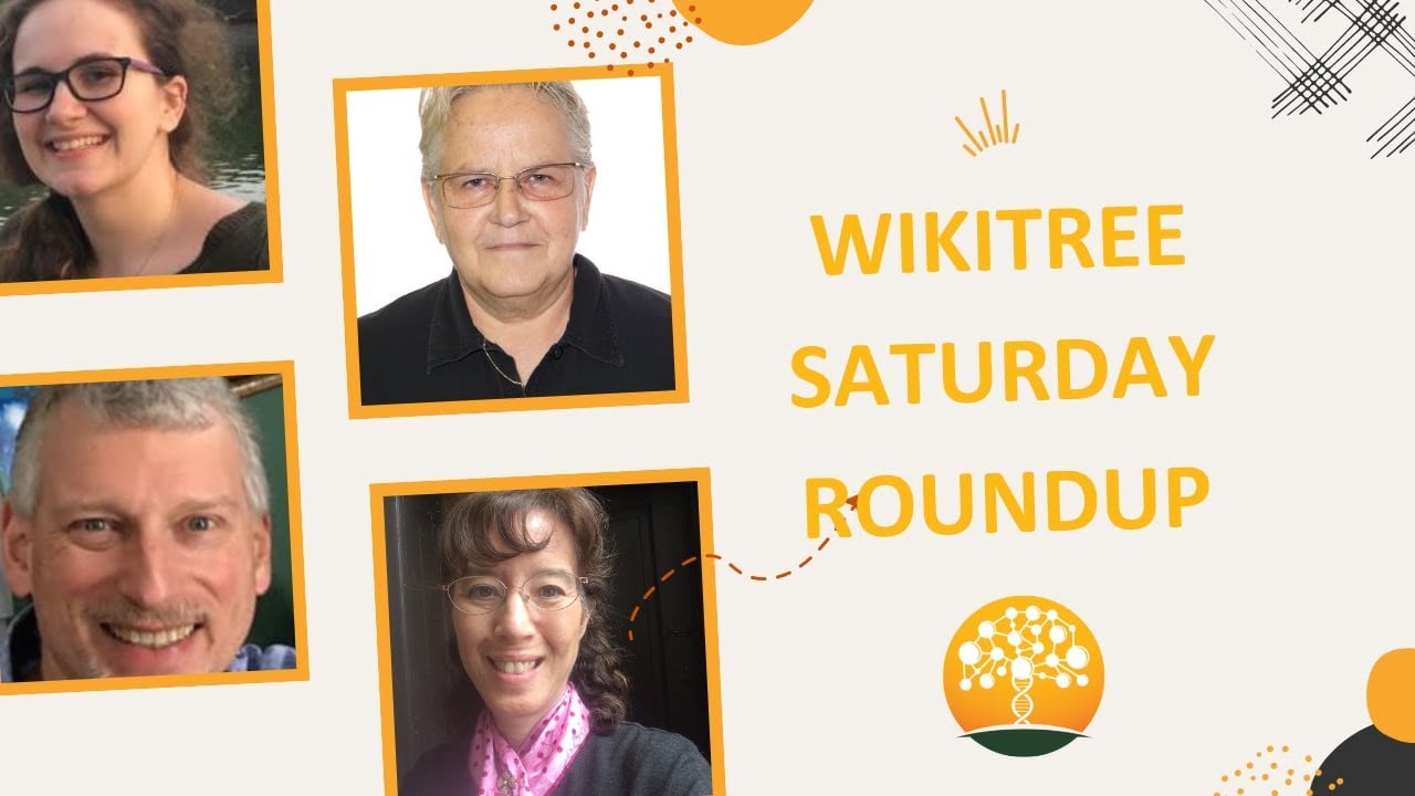 WikiTree Saturday Roundup (14 Oct 2023) @fluteroots @Robinson-27225
