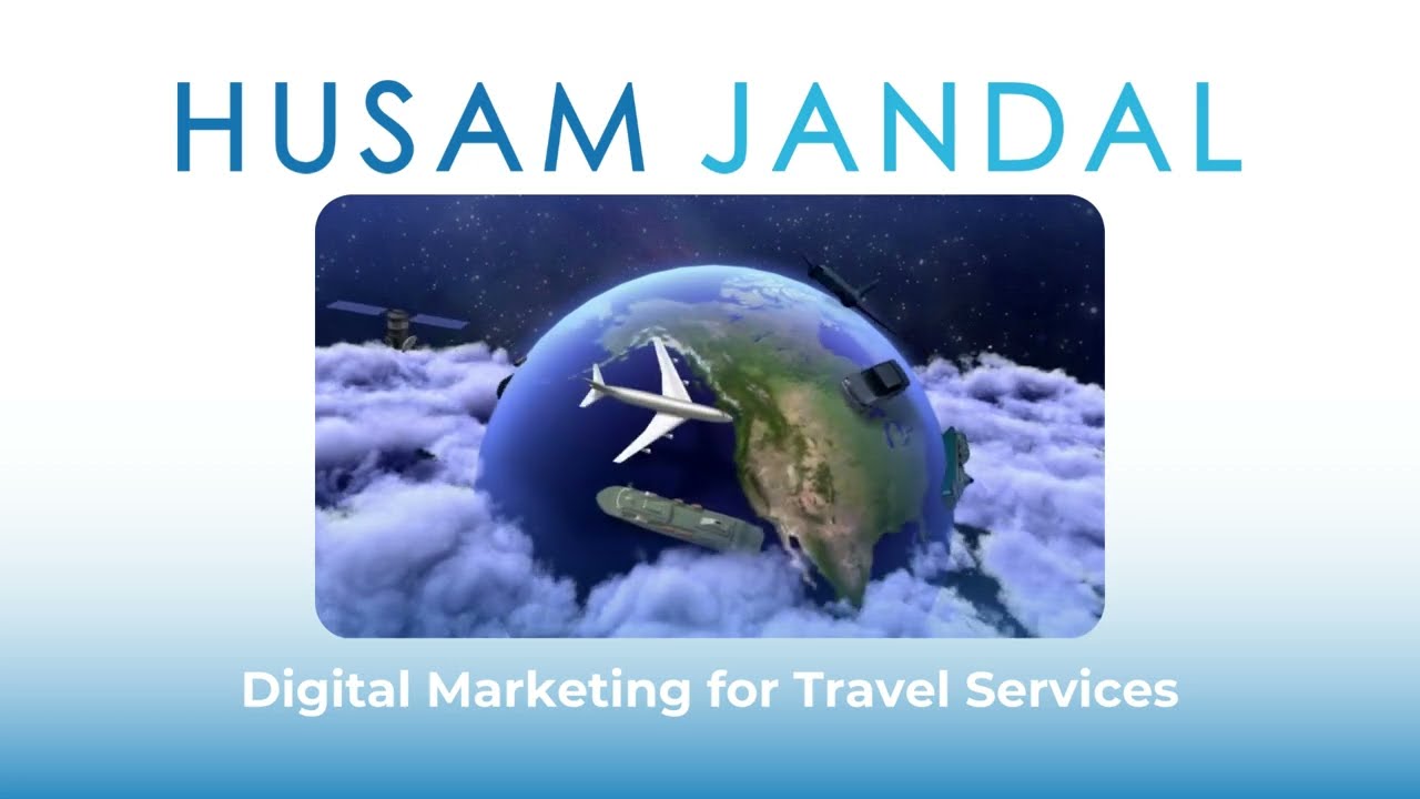 Digital Marketing for Travel, Hospitality, and Tourism Services