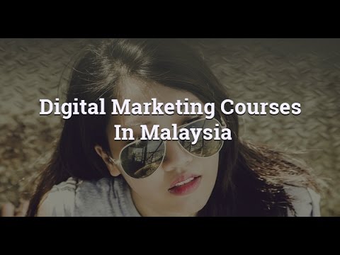 Digital Marketing Course In Malaysia