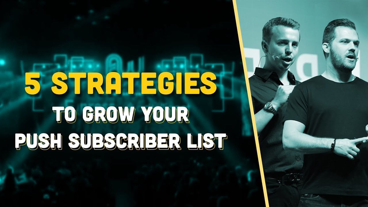 5 Strategies to Grow Your Push Ads Subscriber List