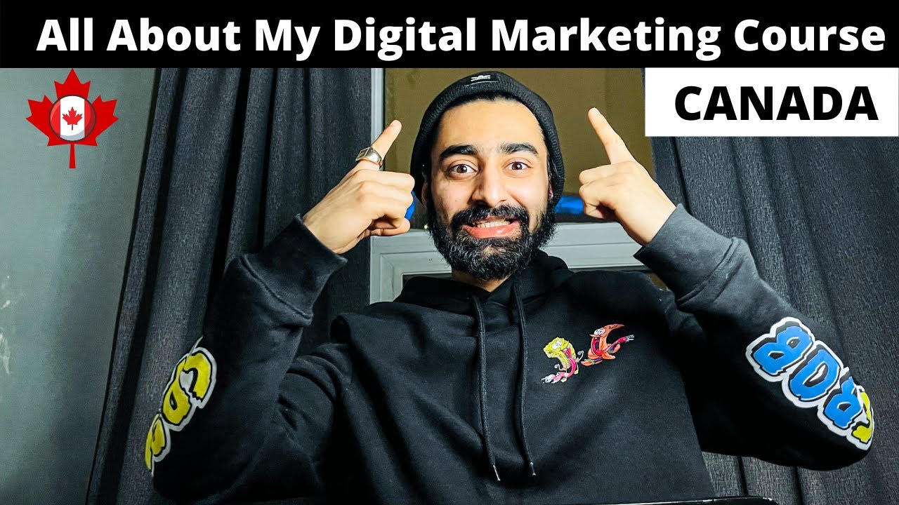 All About My DIGITAL MARKETING Course in Canada || International students in Canada