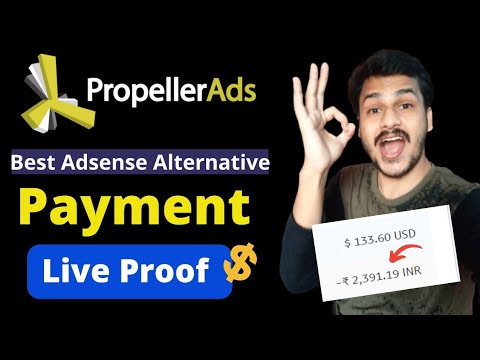 PropellerAds Payment Proof Live : High CPM Rates ,High Earning, Instant Approval on Any Website