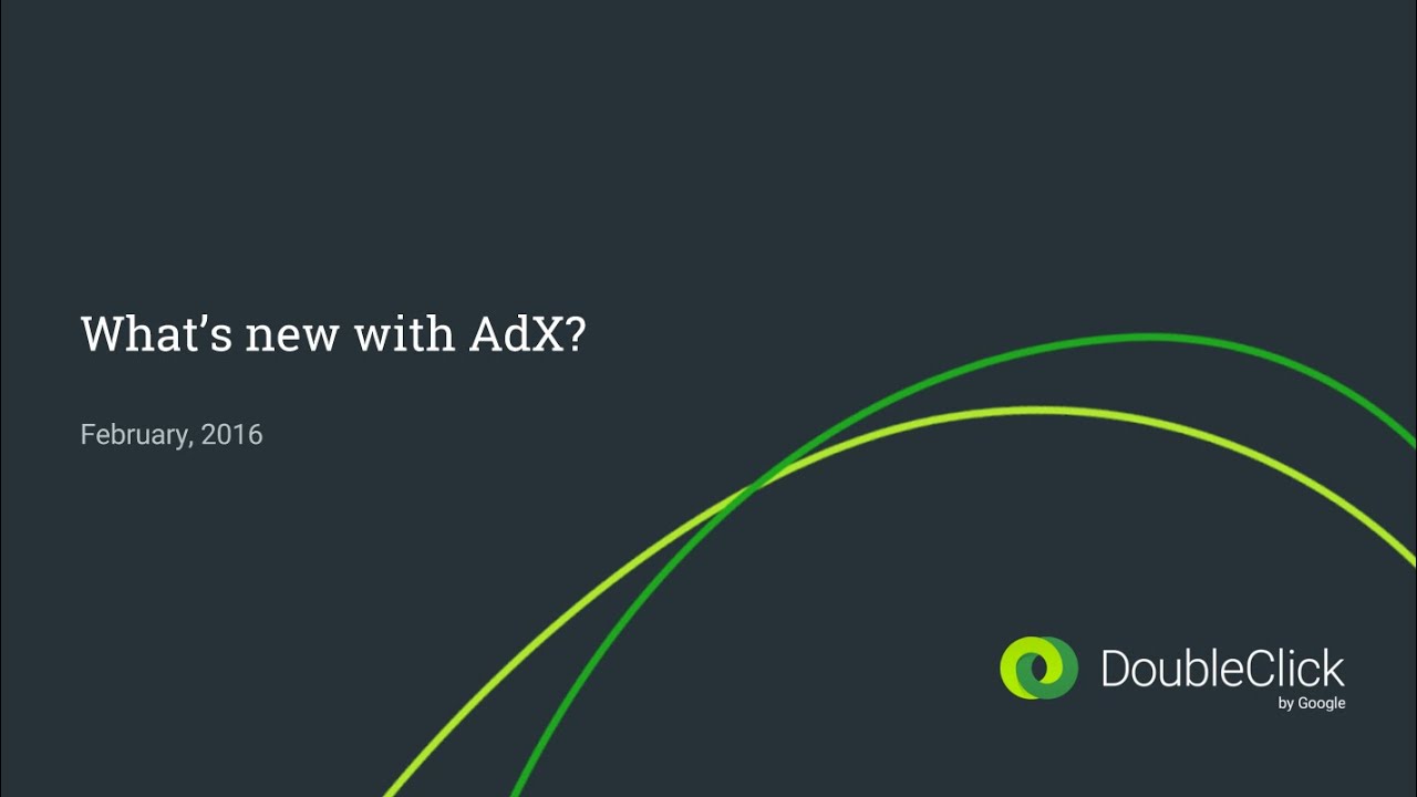 What's new with AdX? February edition