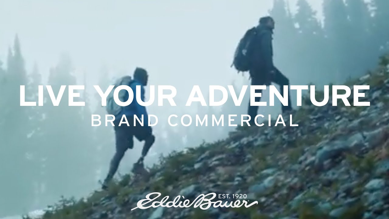 Eddie Bauer: Live Your Adventure® - 2018 TV Ad