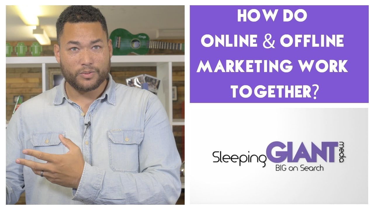 How Do Online & Offline Marketing Work Together?
