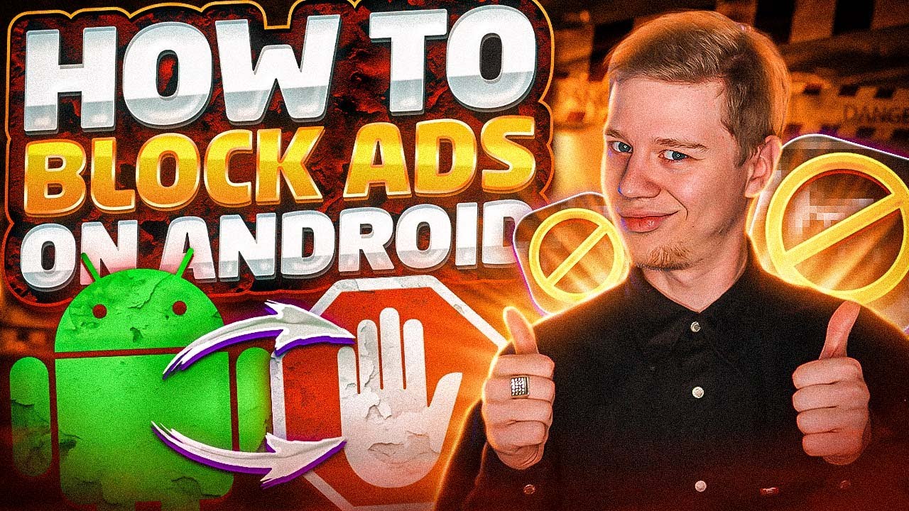 How to Block Ads on Android