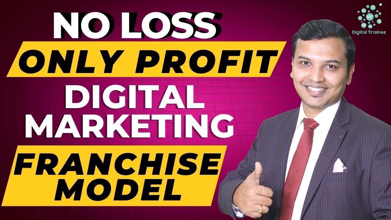 No Loss Only Profit, Digital Marketing Franchise Model
