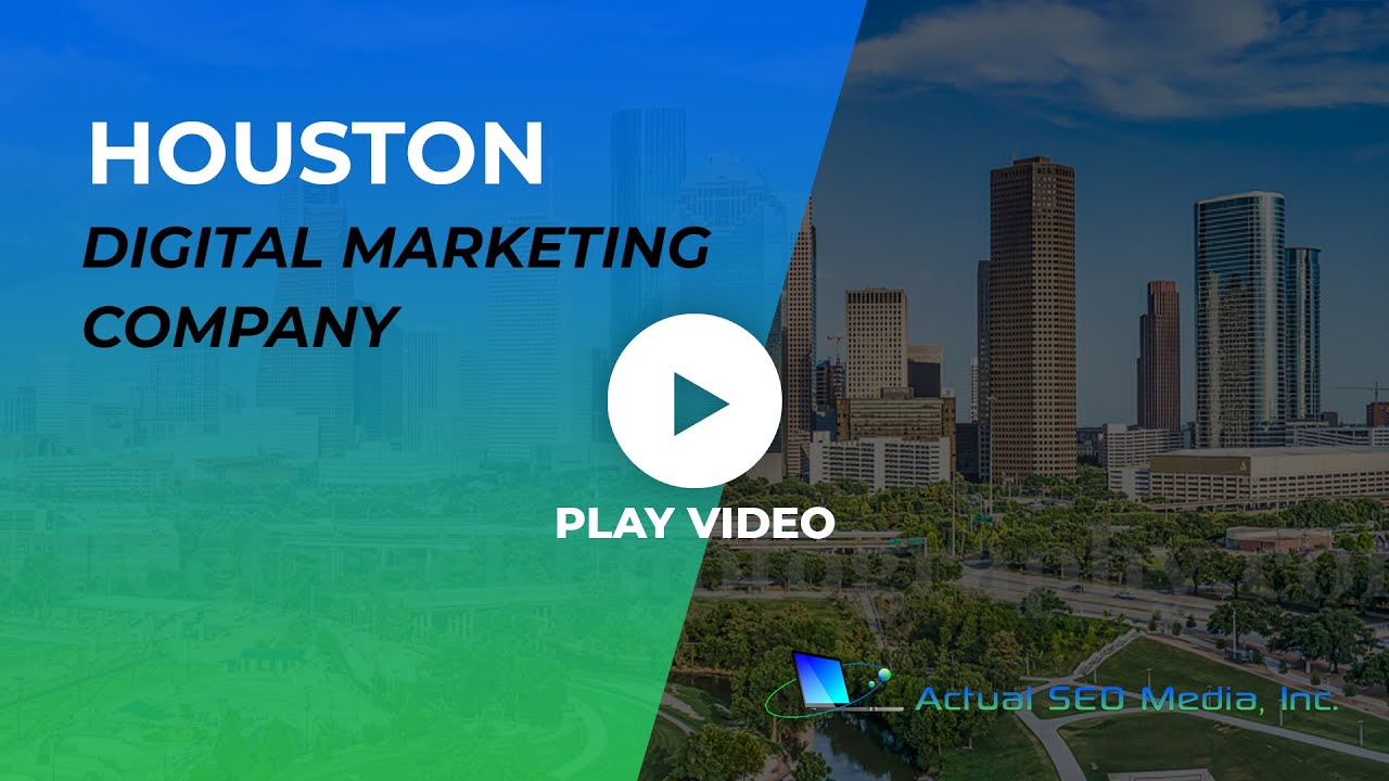 Houston Digital Marketing Company, Houston TX Best Digital Marketing Company