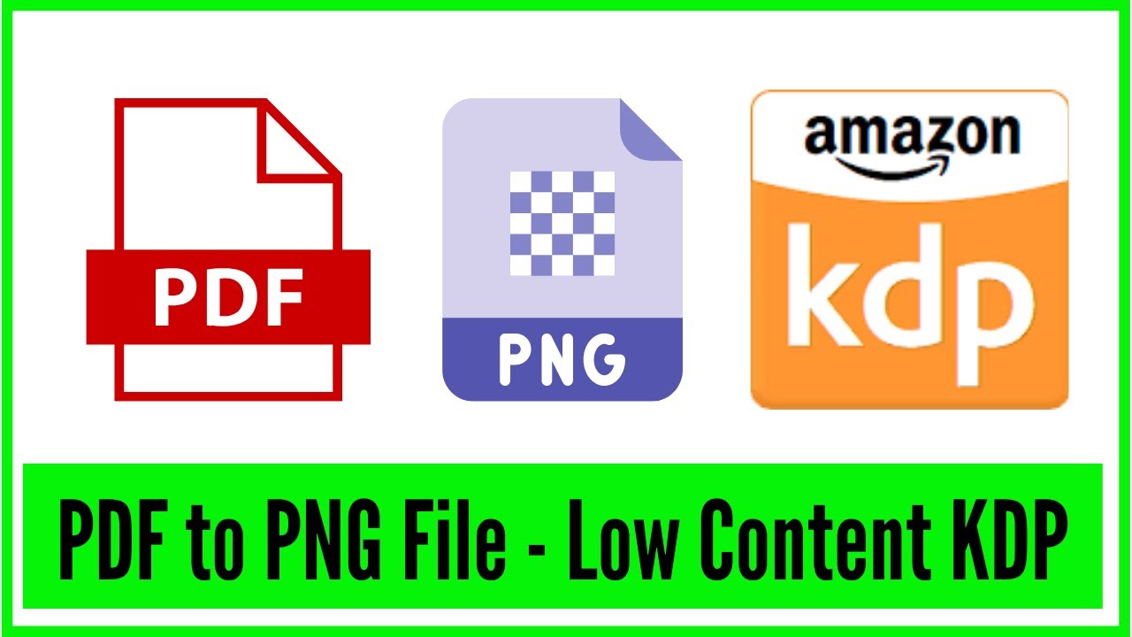 PDF To PNG File | Low Content KDP