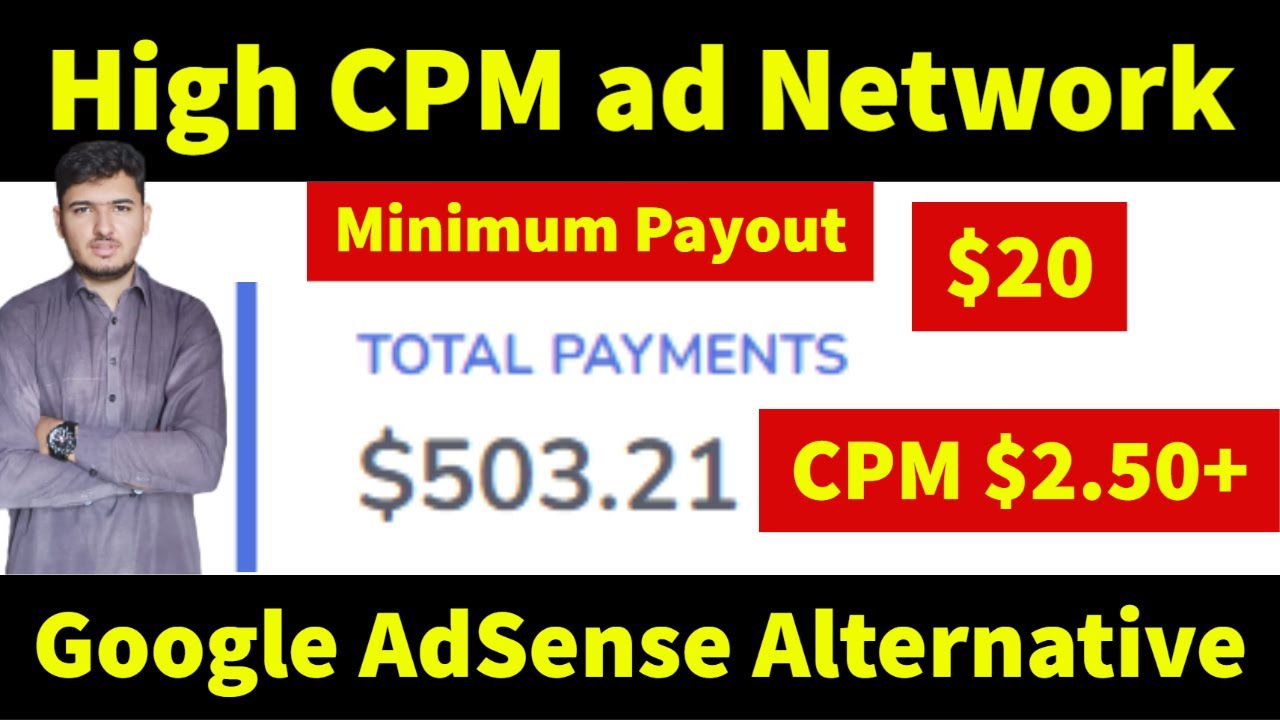 Best Ad Network High CPM High Paying Google AdSense Alternative Earn $2.50+ Per 1k Impressions 🤑