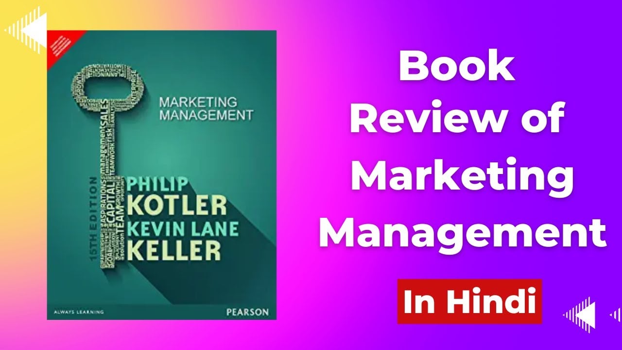 Marketing Management by Philip Kotler || Book Review