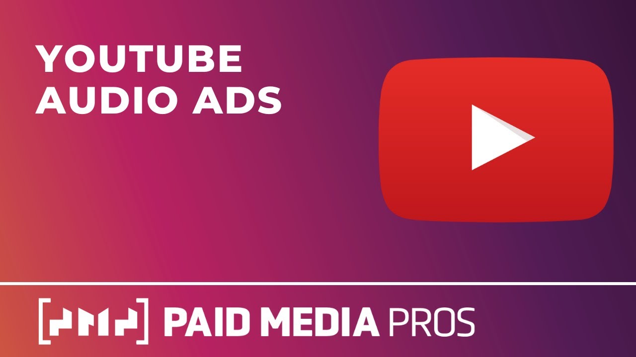 YouTube Audio Ads