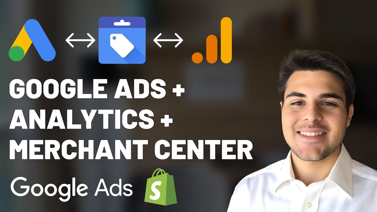 How To Connect Google Ads With Analytics And Merchant Center (Google Ads For Ecommerce)