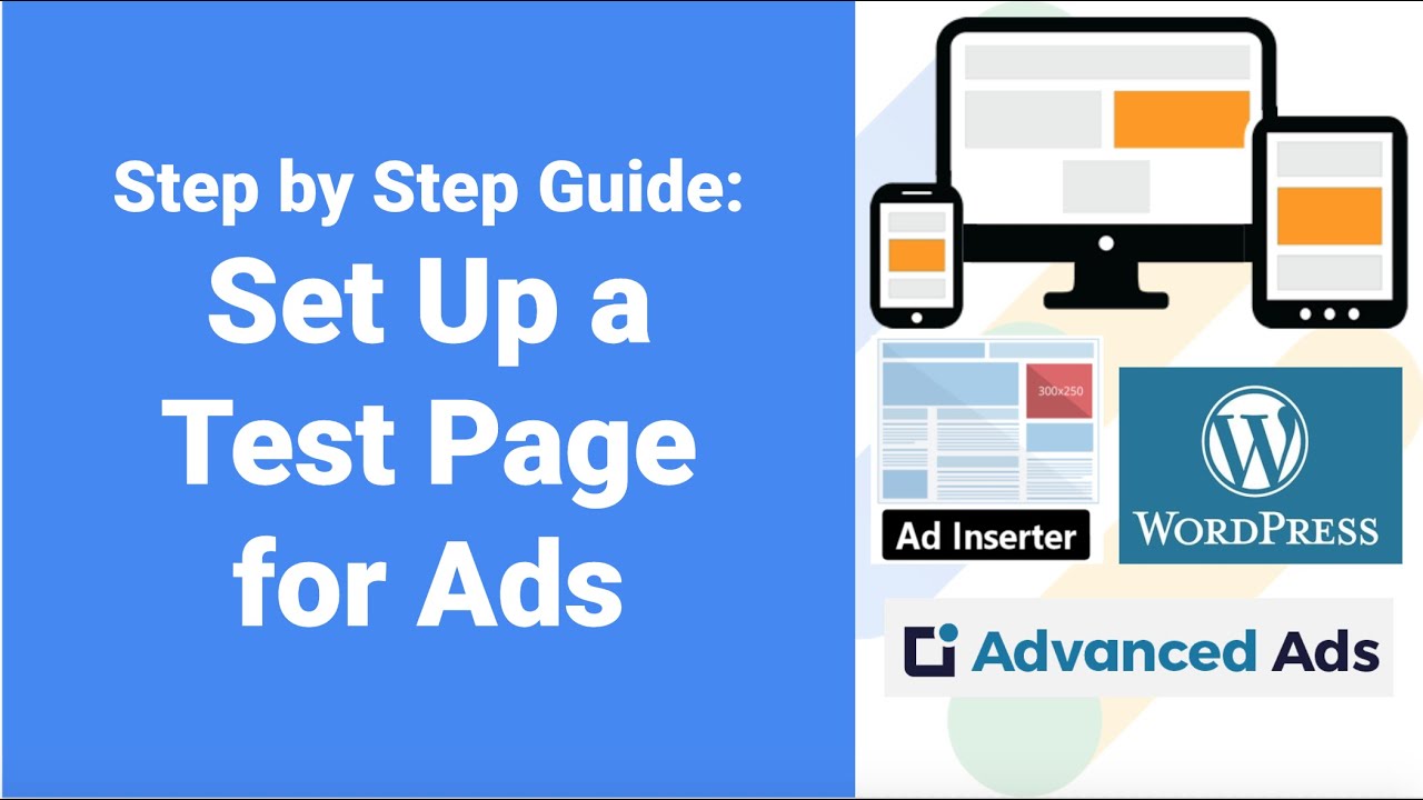 Setup a Test Page for Ads | Target Ads to Specific URL or Page