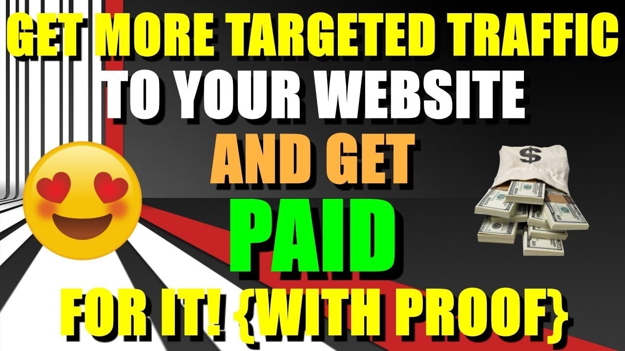 GET MORE TARGETED TRAFFIC TO YOUR WEBSITE AND GET PAID FOR IT