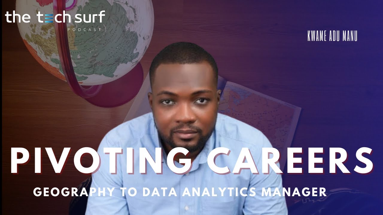 How I became a Data Analytics Manager at MTN Ghana - Kwame Manu
