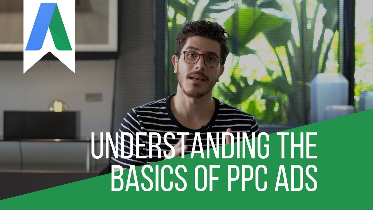 Understanding The Basics Of PPC Advertising - Pay Per Click Ads