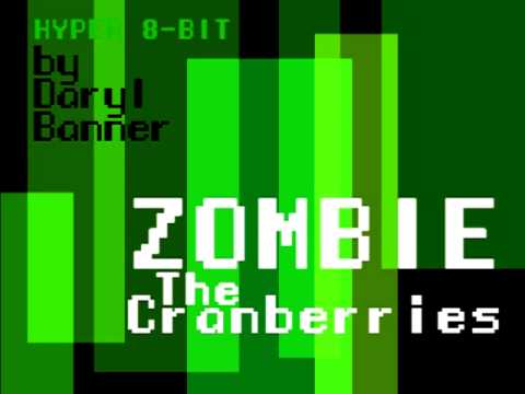 [8-BIT] Cranberries "ZOMBIE" Hyper 8-Bit Cover