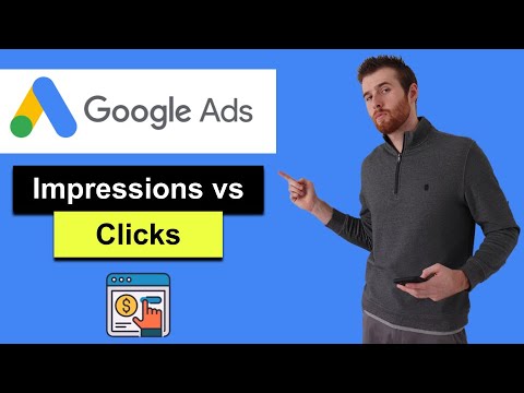 Impressions vs Clicks (2022) - Understanding Google Ads Impressions vs Clicks [Tutorial]