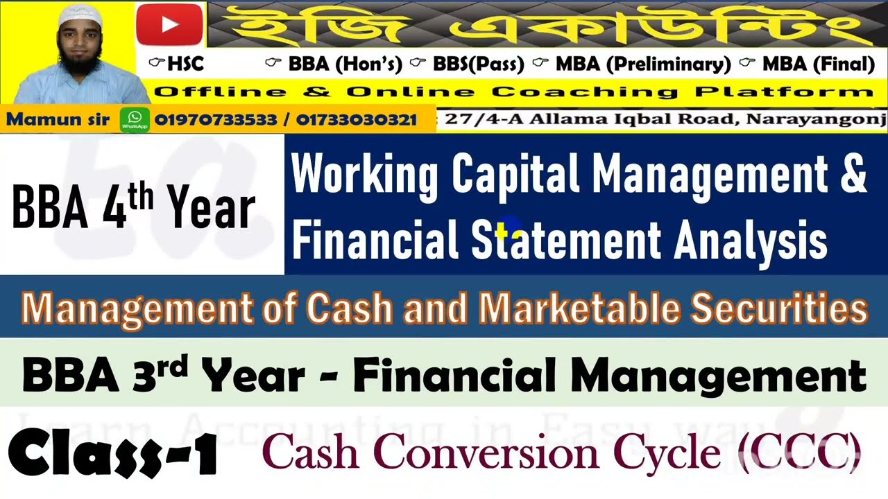 Working Capital (Chapter-2)// Class-1 // Management of Cash & Marketable Securities // BBA 4th Year