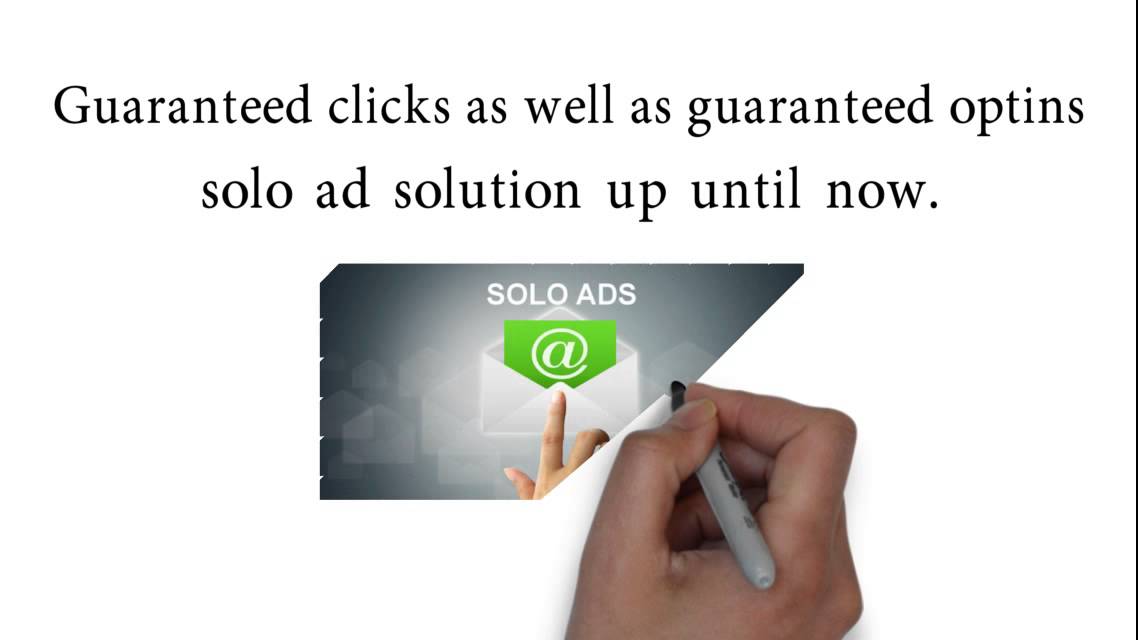 Targeted Solo Ads  Guaranteed Clicks and Optins